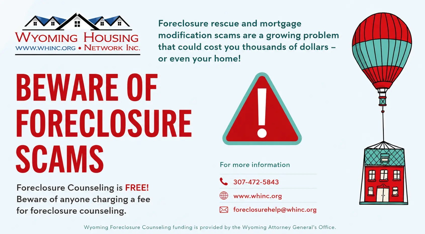 Beware of foreclosure scams information graphic. For more information, call 307-472-5843.